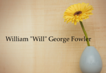 Obituary: William “Will” George Fowler