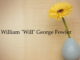 Obituary: William “Will” George Fowler