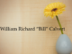 Obituary: William Richard “Bill” Calvert
