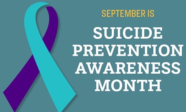 September is Suicide Prevention Awareness Month
