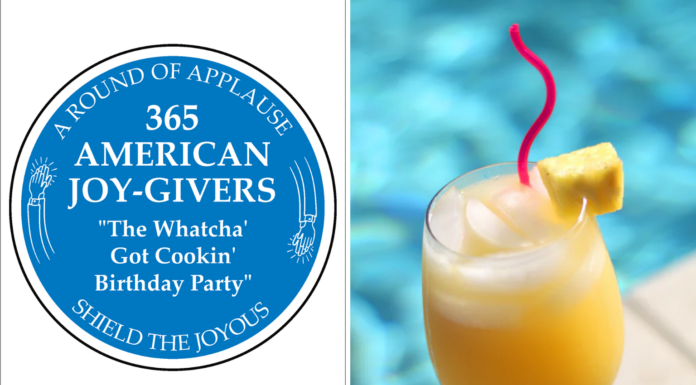365 AMERICAN JOY-GIVERS for 2021: The Whatcha’ Got Cookin’ Birthday Party