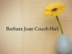 Obituary: Barbara Joan Couch Hall