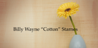 Obituary: Billy Wayne “Cotton” Starnes