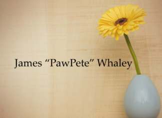 Obituary: James “PawPete” Whaley
