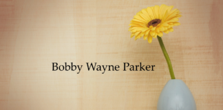 Obituary: Bobby Wayne Parker