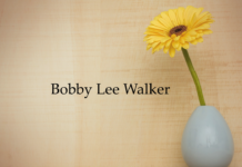 Obituary: Bobby Lee Walker