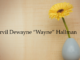 Obituary: Orvil Dewayne “Wayne” Hallman