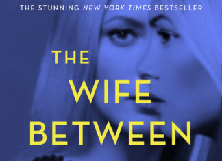 She Reads: The Wife Between Us by Greer Hendricks & Sarah Pekkanen
