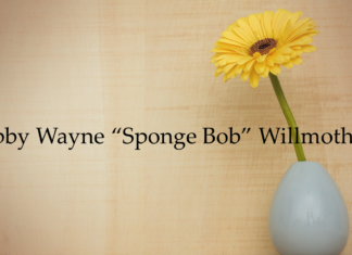 Obituary: Bobby Wayne “Sponge Bob” Willmoth
