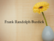 Obituary: Frank Randolph Burdick