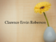 Obituary: Clarence Ervin Roberson (Updated)