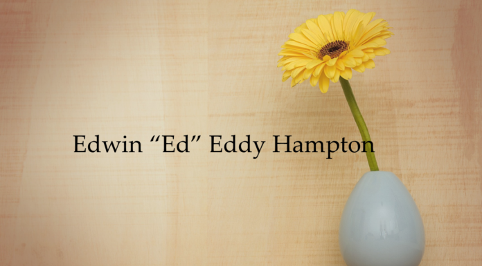 Obituary: Edwin “Ed” Eddy Hampton