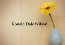 Obituary: Ronald Dale Wilson (Updated)