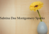 Obituary: Sabrina Dee Montgomery Sparks