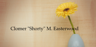 Obituary: Clomer “Shorty” M. Easterwood