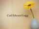 Obituary: Carl Edward Legg
