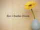 Obituary: Rev. Charles Dixon (Updated)