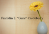 Obituary: Franklin E. “Gene” Castleberry