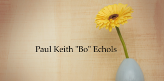 Obituary: Paul Keith “Bo” Echols