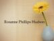 Obituary: Rosanne Phillips Hudson
