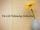 Obituary: Dewitt Talmadge Johnston