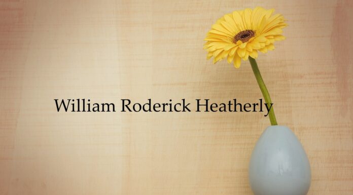 Obituary: William Roderick Heatherly