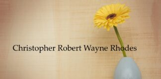 Obituary: Christopher Robert Wayne Rhodes