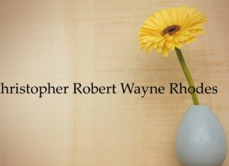 Obituary: Christopher Robert Wayne Rhodes