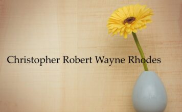 Obituary: Christopher Robert Wayne Rhodes