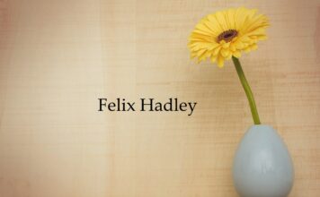 Obituary: Felix Hadley