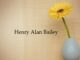 Obituary: Henry Alan Bailey
