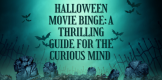 Halloween movie binge: A thrilling guide for the curious mind
