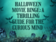 Halloween movie binge: A thrilling guide for the curious mind