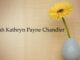 Obituary: Sarah Kathryn Payne Chandler