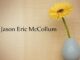 Obituary: Jason Eric McCollum