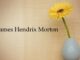 Obituary: James Hendrix Morton