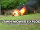 Where there’s smoke, there’s fire… and a lawn mower