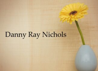 Obituary: Danny Ray Nichols