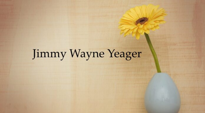 Obituary: Jimmy Wayne Yeager