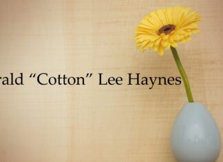 Obituary: Gerald “Cotton” Lee Haynes