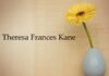 Obituary: Theresa Frances Kane