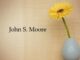 Obituary: John S. Moore