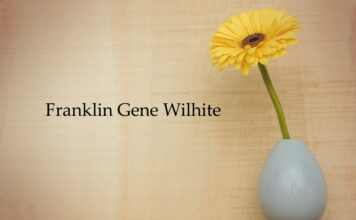 Obituary: Franklin Gene Wilhite
