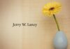 Obituary: Jerry W. Laney