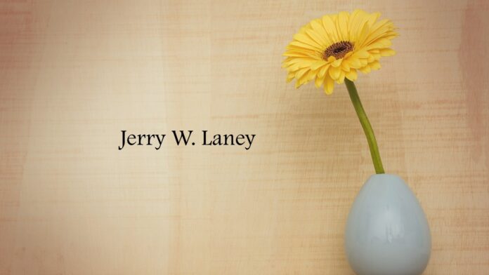 Jerry W. Laney