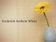 Obituary: Frederick Andrew White