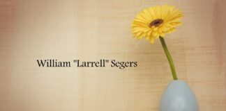 Obituary: William “Larrell” Segers