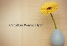 Obituary: Carolton Wayne Hyatt