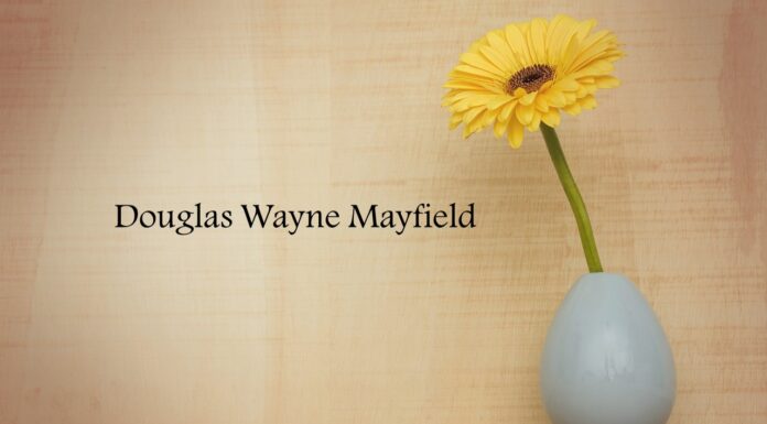 Obituary: Douglas Wayne Mayfield