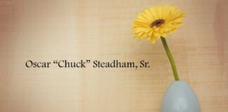 Obituary: Oscar “Chuck” Steadham, Sr.